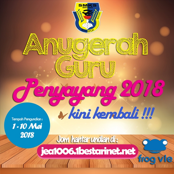 Read more about the article Pemberitahuan : Undian Guru Penyayang SMK Skudai Tahun 2018 kini dibuka