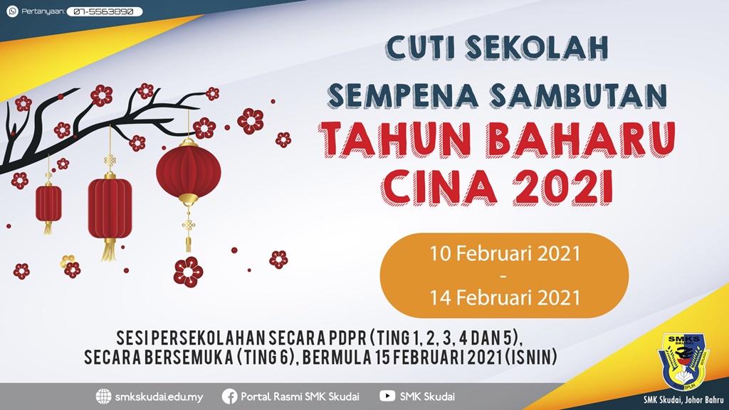 Read more about the article Makluman Cuti Sekolah Sempena Sambutan Tahun Baharu Cina 2021