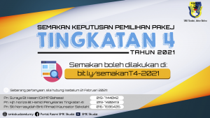 Read more about the article Makluman Semakan Keputusan Pemilihan Pakej Tingkatan 4 SMK Skudai Tahun 2021