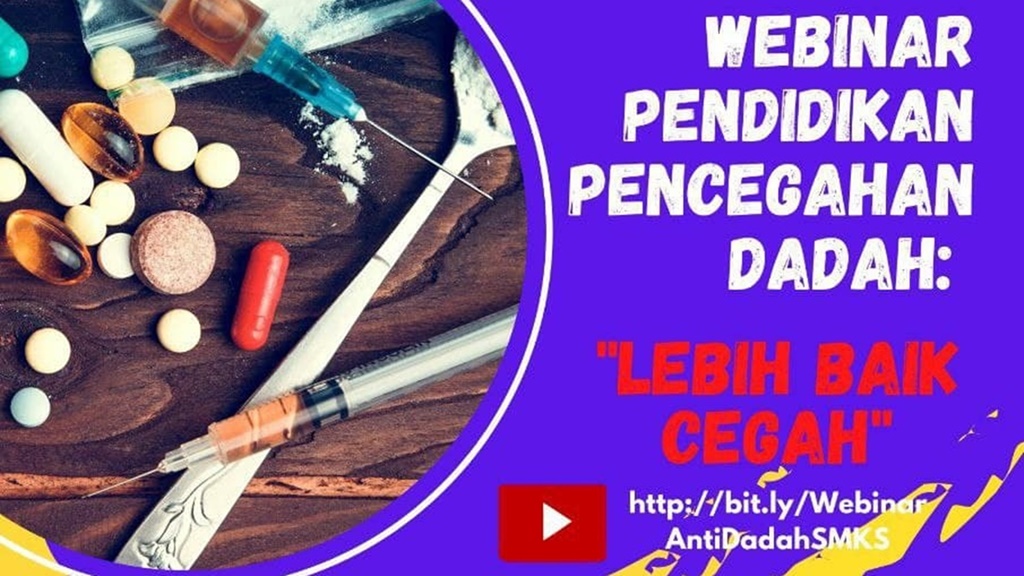 Read more about the article Makluman Webinar Pendidikan Pencegahan Dadah : “Lebih Baik Cegah”