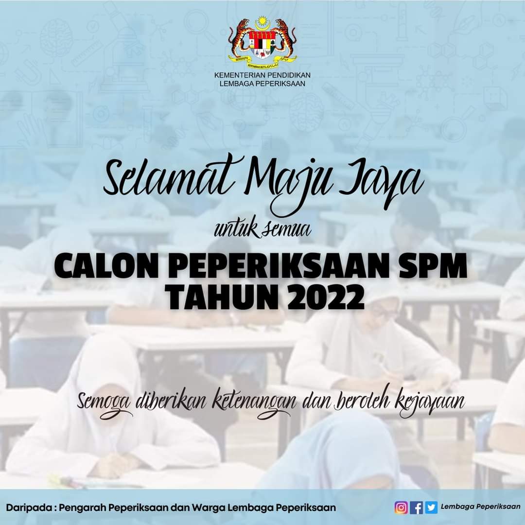 You are currently viewing Selamat Maju Jaya kepada  Calon SPM