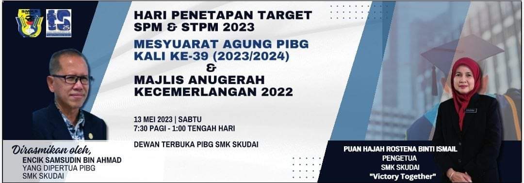 Read more about the article Hari Penetapan Target SPM & STPM 2023, Mesyuarat Agong PIBG Kali ke-39 (2023/2024) dan Majlis Anugerah Kecemerlangan 2022/2023
