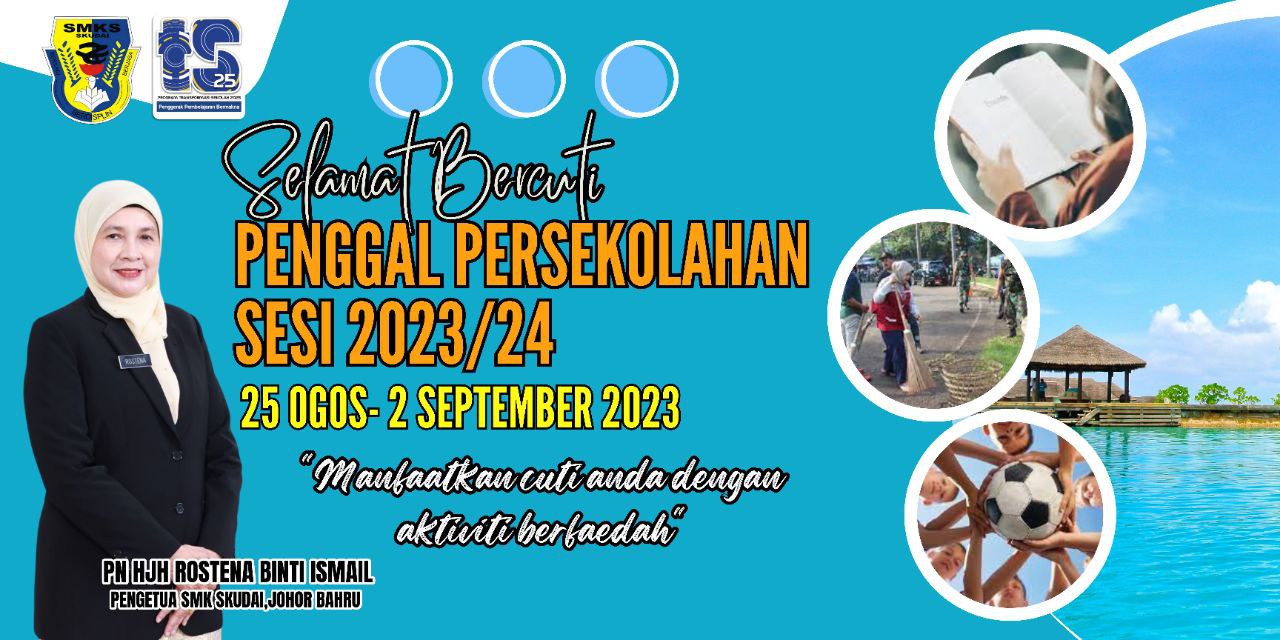 Read more about the article Cuti Penggal 2 Sesi 2023/2024