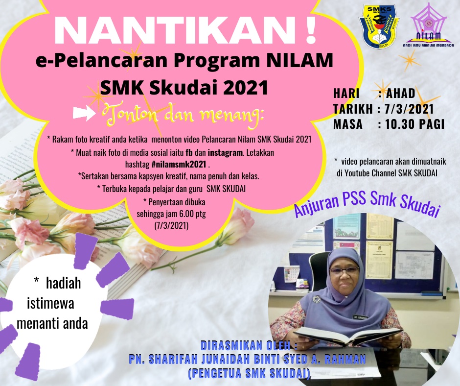 Read more about the article Makluman Majlis Pelancaran Program NILAM SMK Skudai 2021