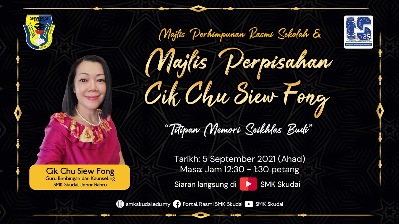 Read more about the article Makluman: Majlis Perhimpunan Rasmi Sekolah & Majlis Perpisahan Cik Chu Siew Fong