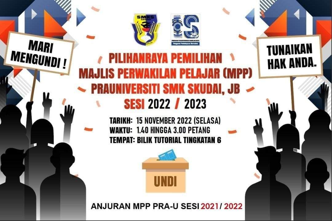 You are currently viewing PILIHANRAYA MAJLIS PERWAKILAN PELAJAR (MPP)SMK SKUDAI SESI 2022 / 2023