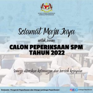 Read more about the article Selamat Maju Jaya kepada  Calon SPM