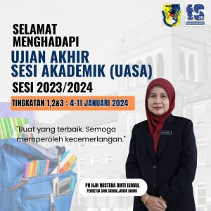 Read more about the article Selamat Menghadapi Ujian Akhir Sesi Akademik (UASA) 2023/2024